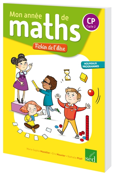Mon année de maths CP, cycle 2 : fichier de l'élève
