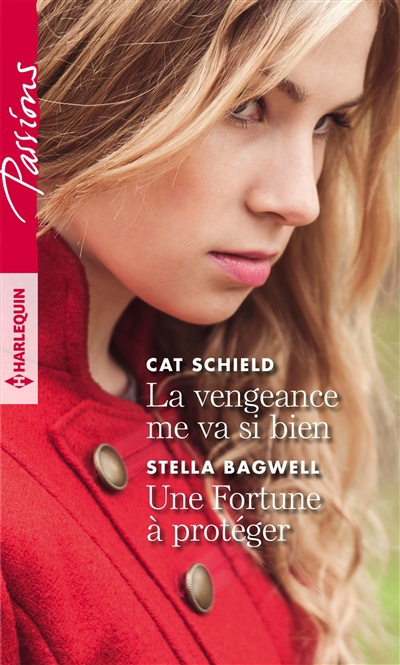 La vengeance me va si bien. Une fortune à protéger