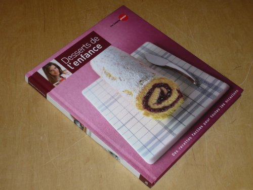 collection ma cuisine plaisir vol.26 / desserts de l'enfance