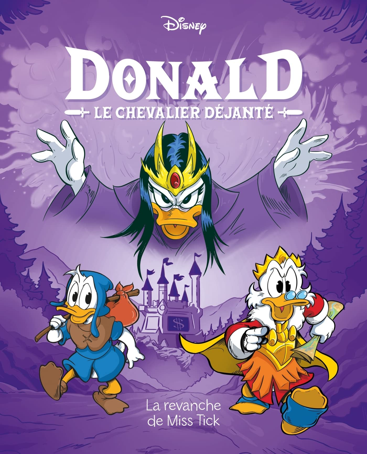 Donald : le chevalier déjanté. Vol. 5. La revanche de Miss Tick