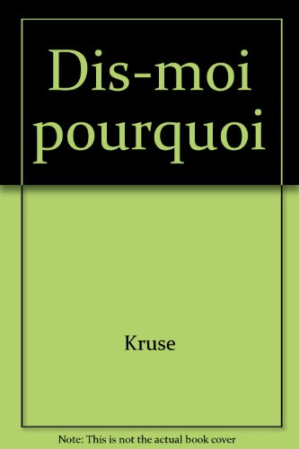 Dis-moi pourquoi