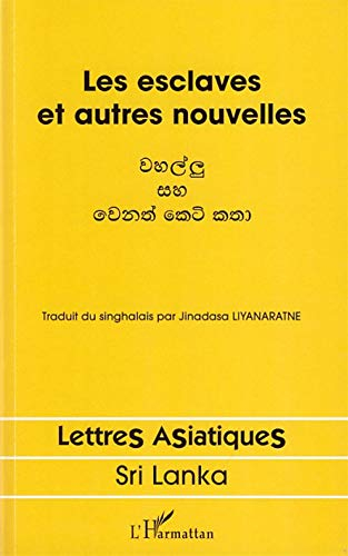Les esclaves et autres nouvelles
