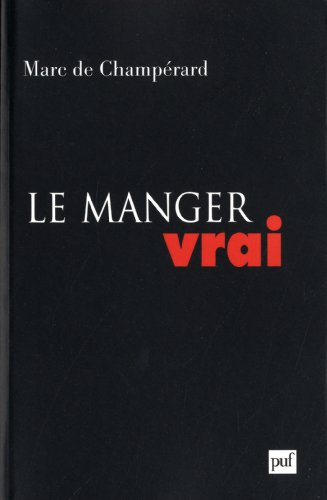 Le manger vrai
