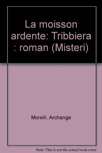La moisson ardente