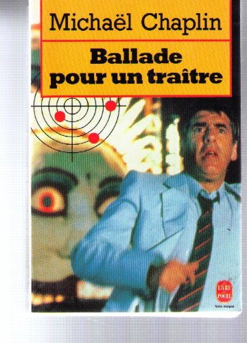Ballade pour un traître
