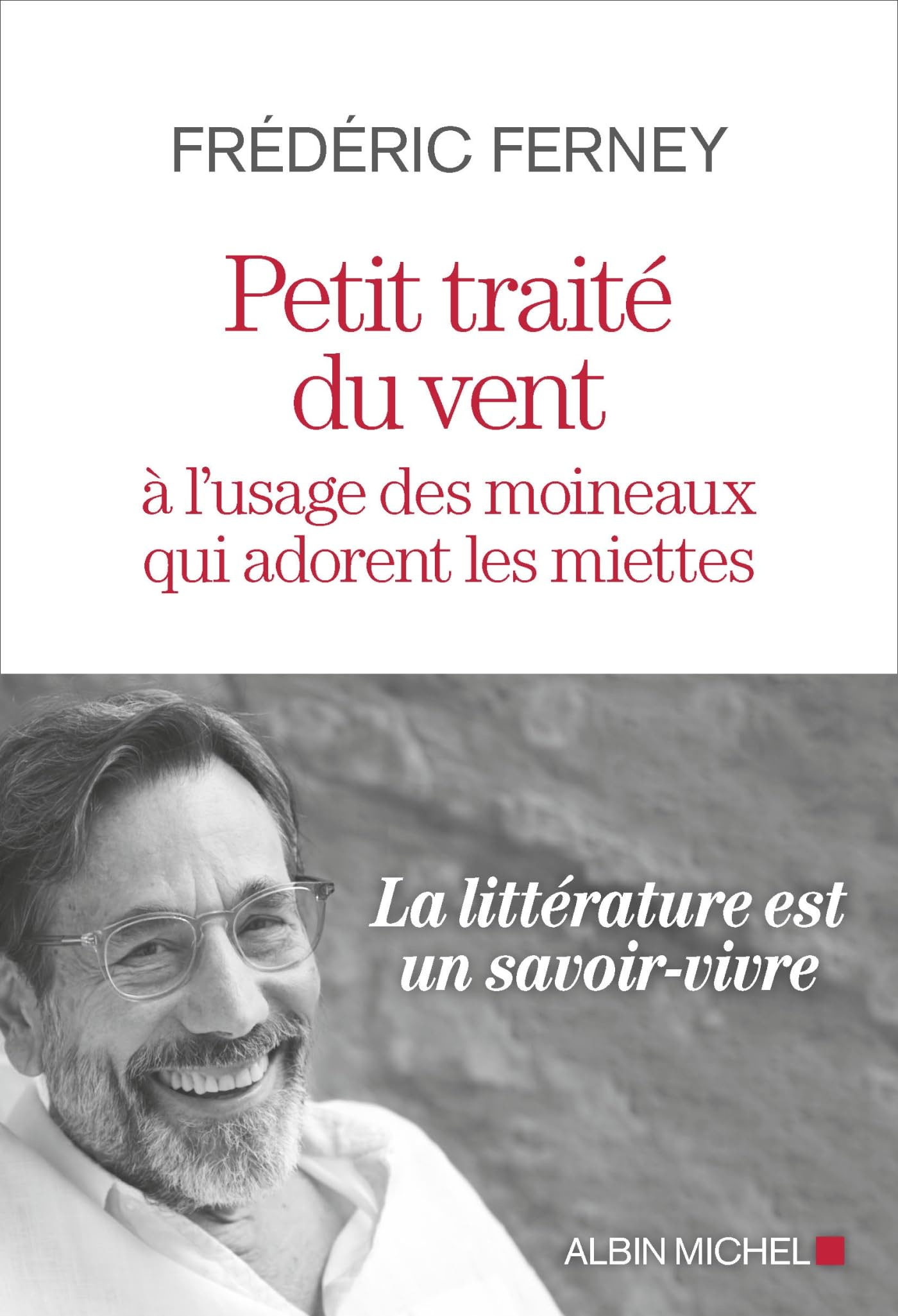 Petit traité du vent à l'usage des moineaux qui adorent les miettes