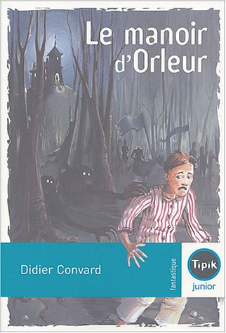 Le manoir d'Orleur