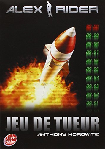 Alex Rider, quatorze ans, espion malgré lui. Vol. 4. Jeu de tueur