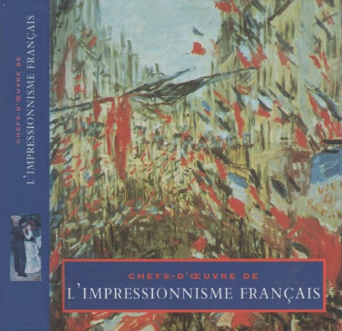 chefs d'&#x152,uvre de l'impressionnisme français