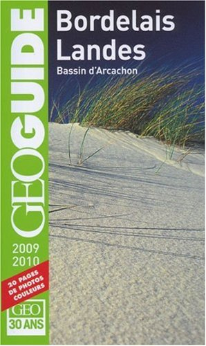 Bordelais, Landes : bassin d'Arcachon