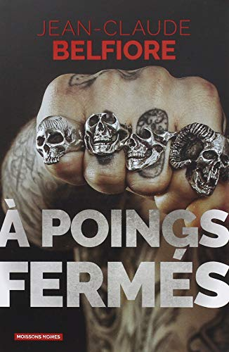 A poings fermés