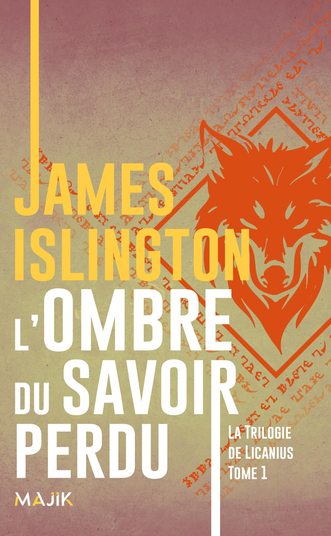 La trilogie de Licanius. Vol. 1. L’ ombre du savoir perdu