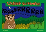 La Forêt qui ronfle