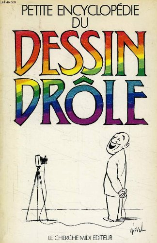 Petite encyclopédie du dessin drôle