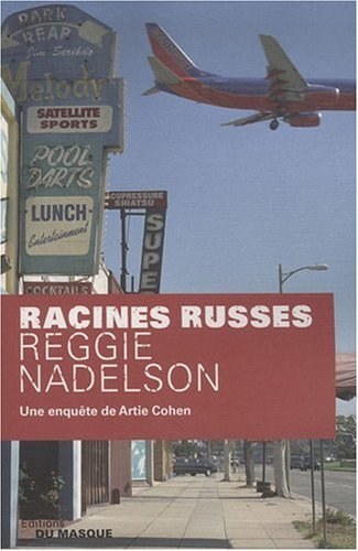 Racines russes : une enquête de Artie Cohen
