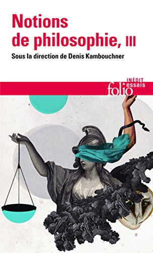 Notions de philosophie. Vol. 3