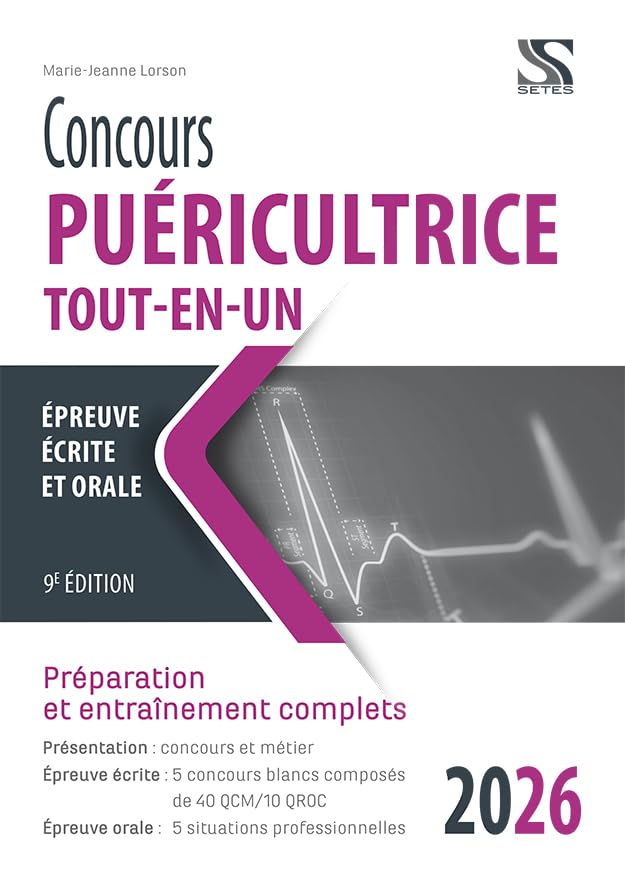 Concours puéricultrice tout-en-un 2026 : épreuve écrite et orale : préparation et entraînement compl