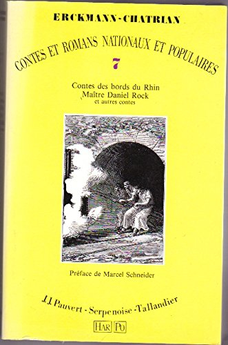 Contes et romans nationaux et populaires. Vol. 7. Contes des bords du Rhin. Maître Daniel Rock. L'oe