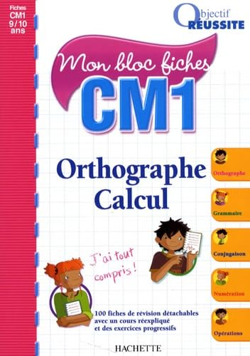 Orthographe calcul, CM1, 9-10 ans