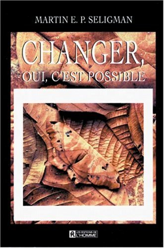 changer, oui, c'est possible