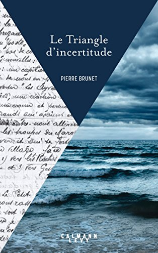 Le triangle d'incertitude