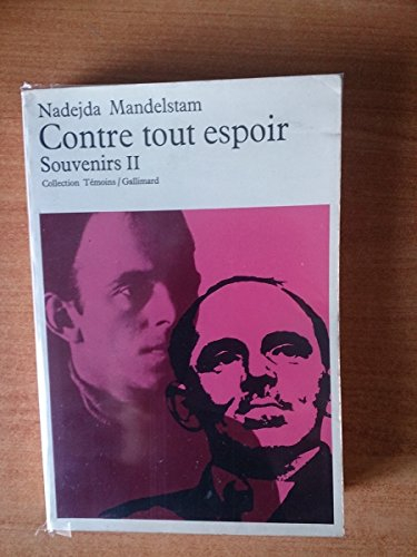 contre tout espoir : souvenirs ii