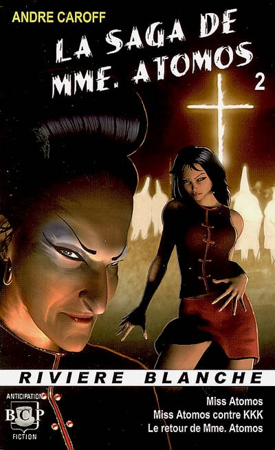 La saga de Mme Atomos. Vol. 2