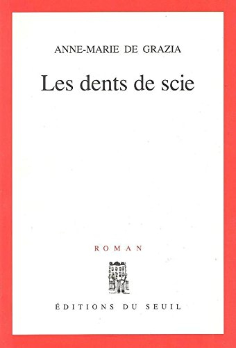 Les Dents de scie