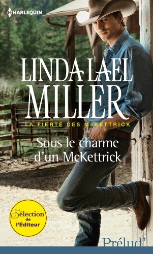 Sous le charme d'un McKettrick : la fierté des McKettrick