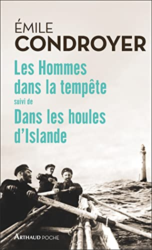 Les hommes dans la tempête. Dans les houles d'Islande