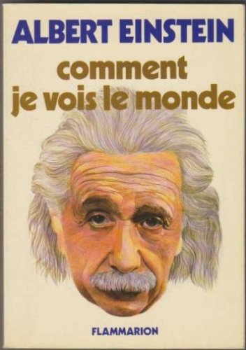 Comment je vois le monde