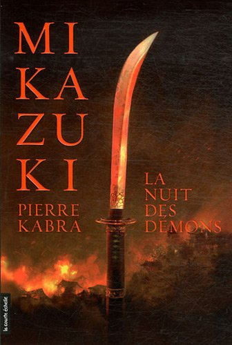 Mikazuki. Vol. 1. La nuit des démons