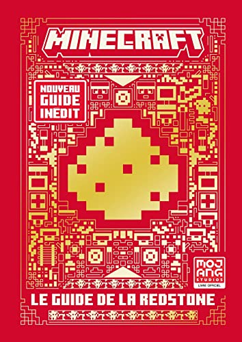 Minecraft : le guide de la redstone