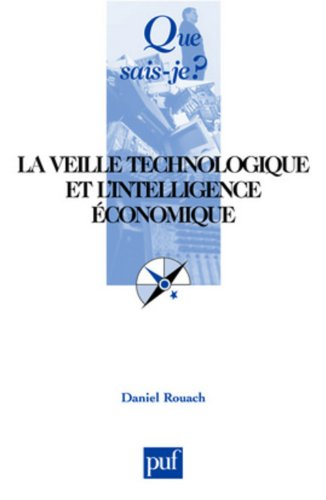 La veille technologique et l'intelligence économique