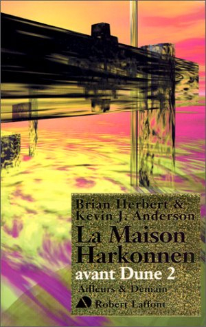 Avant Dune. Vol. 2. La maison Harkonnen