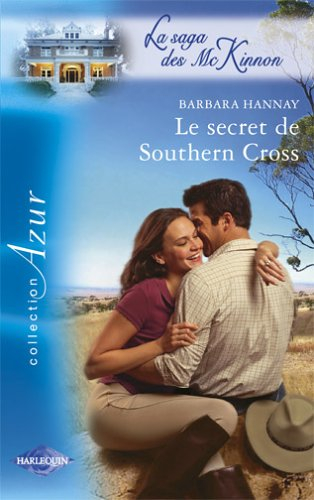 Le secret de Southern Cross : la saga des McKinnon