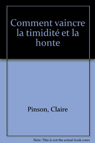 Comment vaincre la timidité et la honte