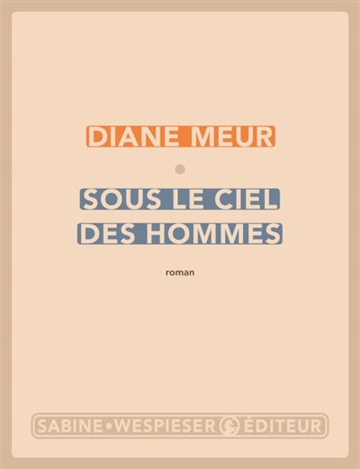Sous le ciel des hommes