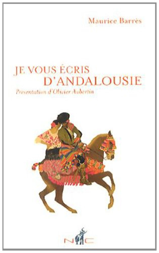 Je vous écris d'Andalousie