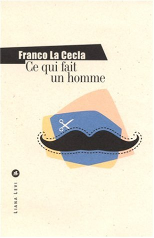 Ce qui fait un homme