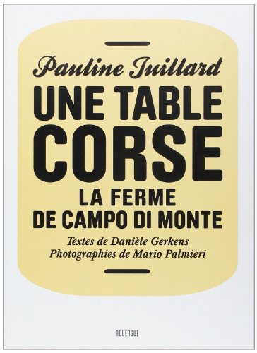 Une table corse : la ferme de Campo di Monte