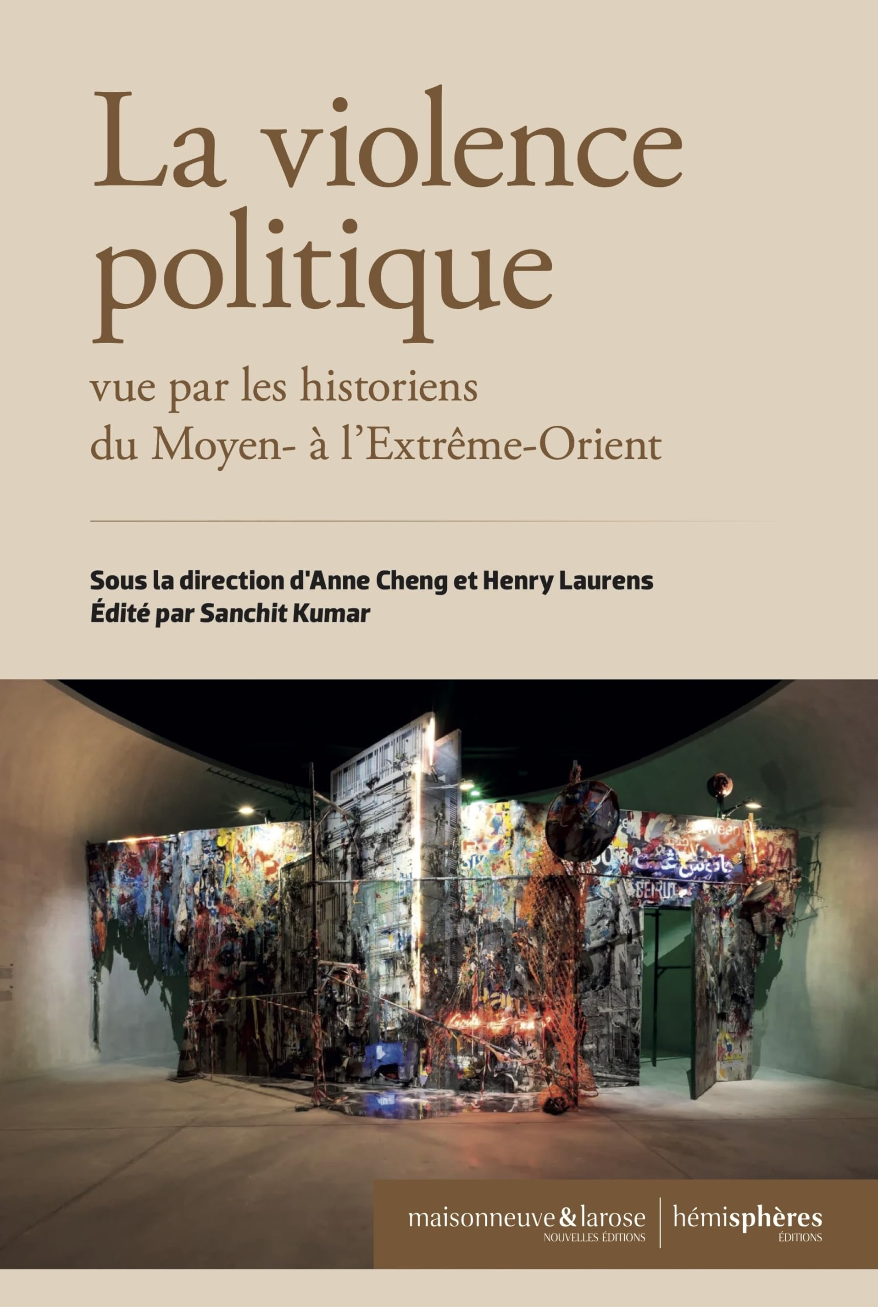 La violence politique : vue par les historiens du Moyen- à l'Extrême-Orient