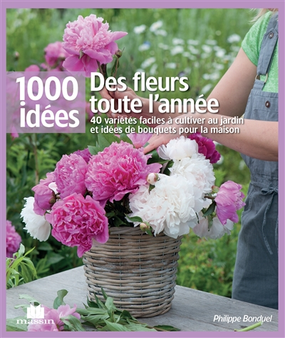 Des fleurs toute l'année : 40 variétés faciles à cultiver au jardin et idées de bouquets pour la mai