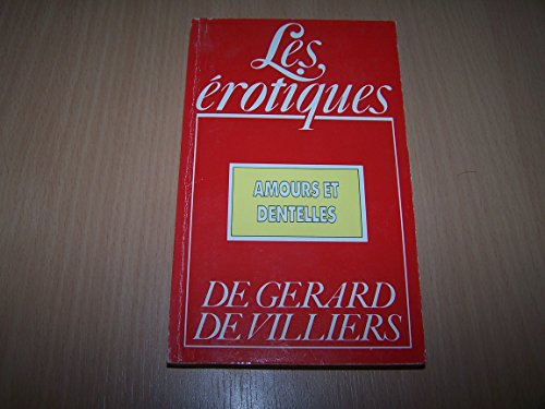 Amours et dentelles