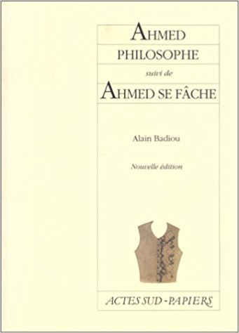 Ahmed philosophe. Ahmed se fâche