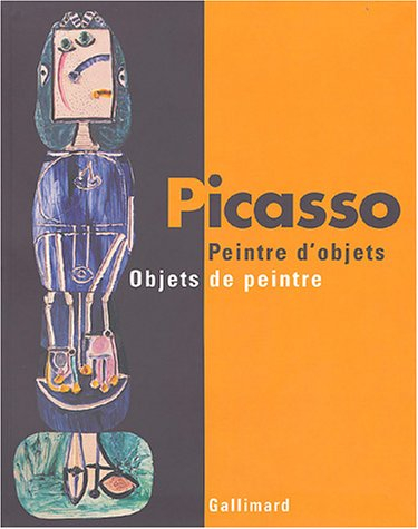 Picasso peintre d'objets-objets de peintre