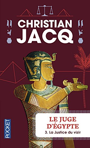 Le juge d'Egypte. Vol. 3. La justice du vizir