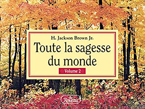 toute la sagesse du monde. volume 2