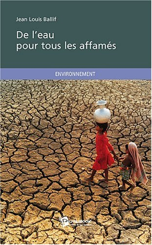 de l'eau pour tous les affamÉs