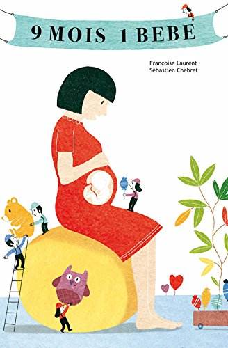 9 mois, 1 bébé : la grossesse